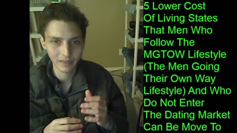 Outtake #113 Of 5 Lower Cost Of Living States That Men Who Follow The MGTOW Lifestyle Can Move To