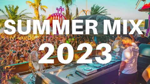 SUMMER PARTY MIX 2023 - Mashups & Remixes of Popular Songs 2023 | DJ Club Music Party Mix 2022 🥳