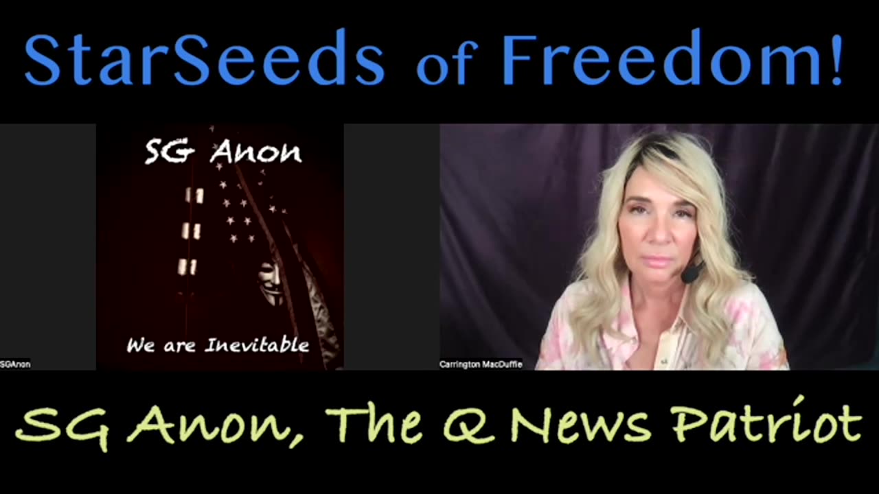 SG Sits Down w_ Carrington @ -Starseeds of Freedom- Show