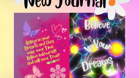 BELIEVE IN YOUR DREAMS JOURNAL