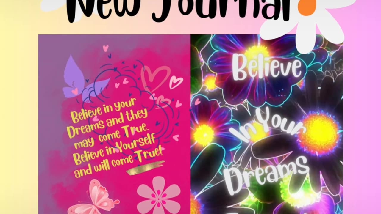 BELIEVE IN YOUR DREAMS JOURNAL