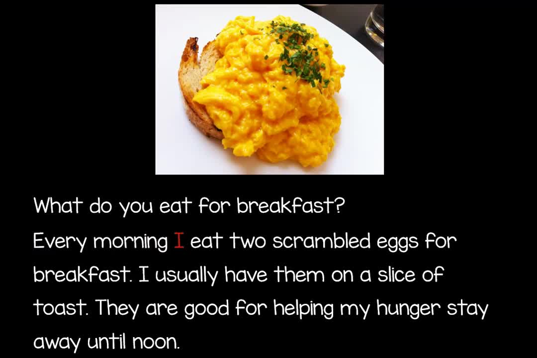 What do you eat for breakfast?