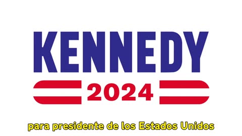 Anuncio de campaña presidencial de Robert F. Kennedy Jr. 2024 (versión en español)