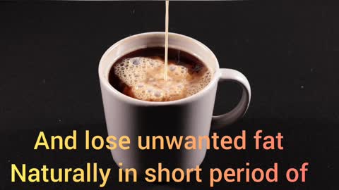 Lose weight easy and fast with coffee