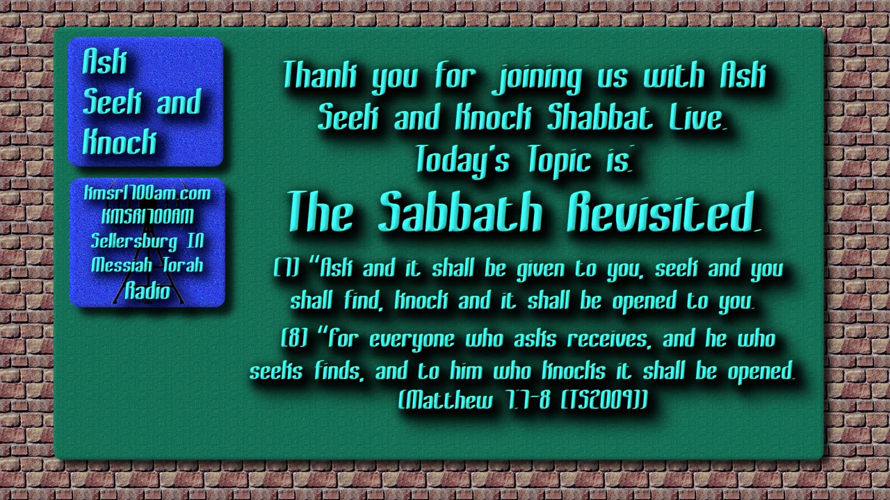 The Sabbath Revisited - Ask Seek and Knock Shabbat Live