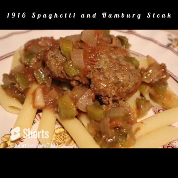 1916 Spaghetti and Hamburk Steak