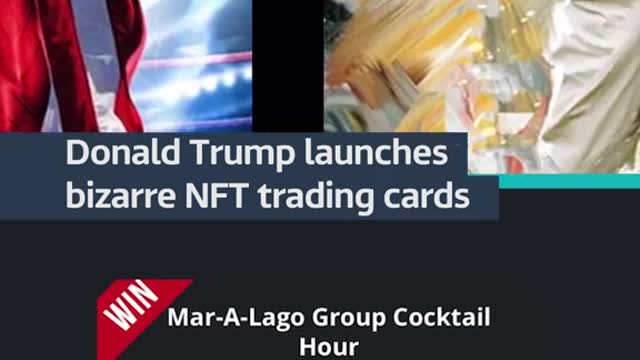 Donald Trump launches bizarre NFT trading cards