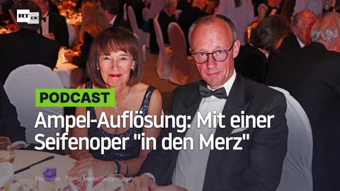 Ampel-Auflösung: Mit einer Seifenoper "in den Merz"