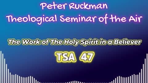 The Work of The Holy Spirit in a Believer