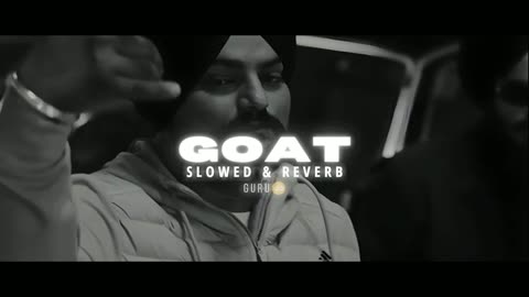 GOAT | Slowed & Reverb | SidhuMoosewala | LoFiWood