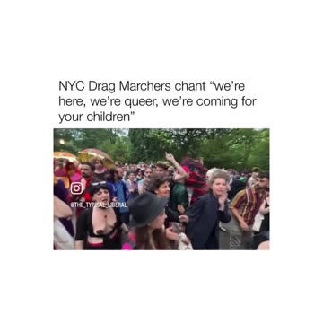 NYC DRAG MARCHERS CHANTING "WE'RE HERE, WE'RE QUEER, WE'RE COMING FOR YOUR CHILDREN