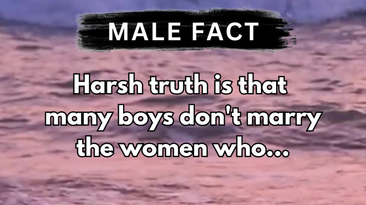 The harsh truth is many boys don't marry the women who... #shorts #Malefacts #beactivewithbhatti