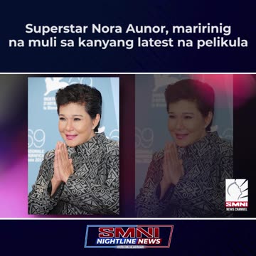 Superstar Nora Aunor, maririnig na muli sa kanyang latest na pelikula