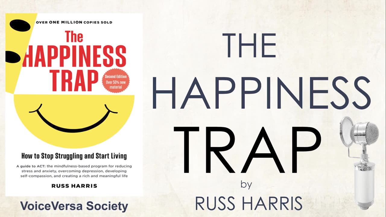 THE HAPPINESS TRAP by Dr RUSS HARRIS
