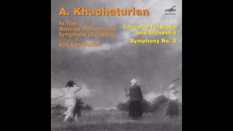 Khatchaturian Symphony No.3 (Symphony-Poem), In C Major - Kirill Kondrashin (1969)