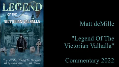 Matt deMille Movie Commentary #316: Legend Of The Victorian Valhalla