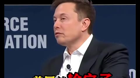 Elon Musk tells you that US will lose the war against China