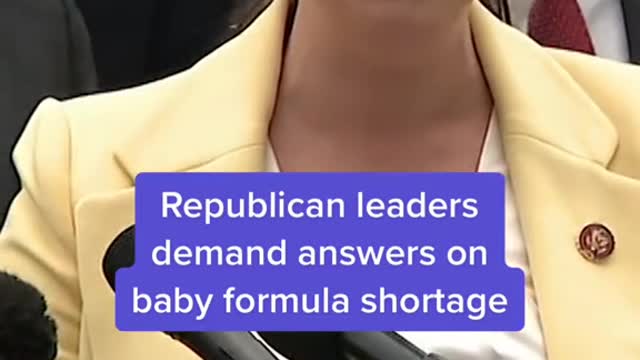 Republican leaders demand answers on baby formula shortage