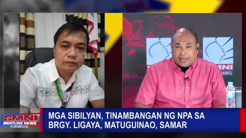 Mga sibilyan, tinambangan ng N P A sa Brgy. Ligaya, Matuguinao, Samar