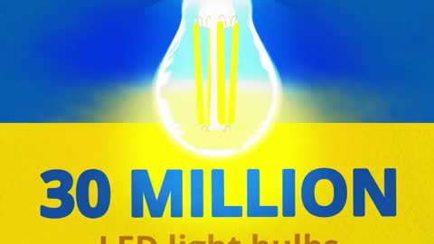 European Commission President, announced that they're sending 30m lightbulbs to Ukraine