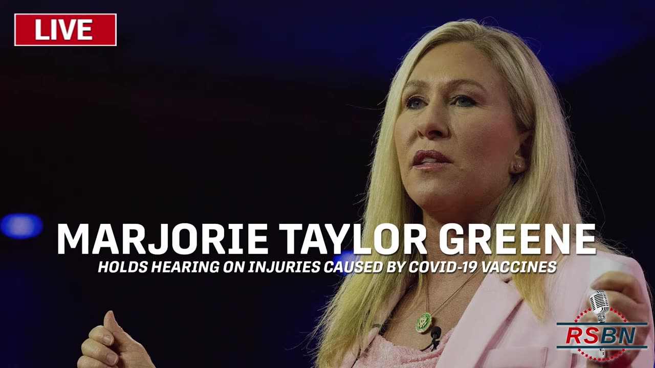 MTG holds special hearing on Covid-19 vaccine injuries - 11/13/23