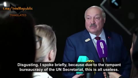 Belarus president Lukashenko has had enough of the UN climate change conference