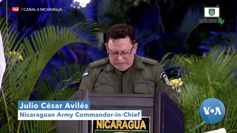 Nicaraguan Army Chief Accuses Journalists of Being ‘Information Mercenaries’ | VOANews
