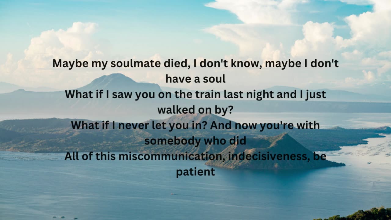 MAYBE MY SOULMATE DIED (lyrics)