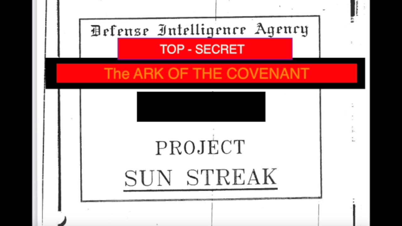 PROJECT SUN STREAK - THE ARK OF THE COVENANT