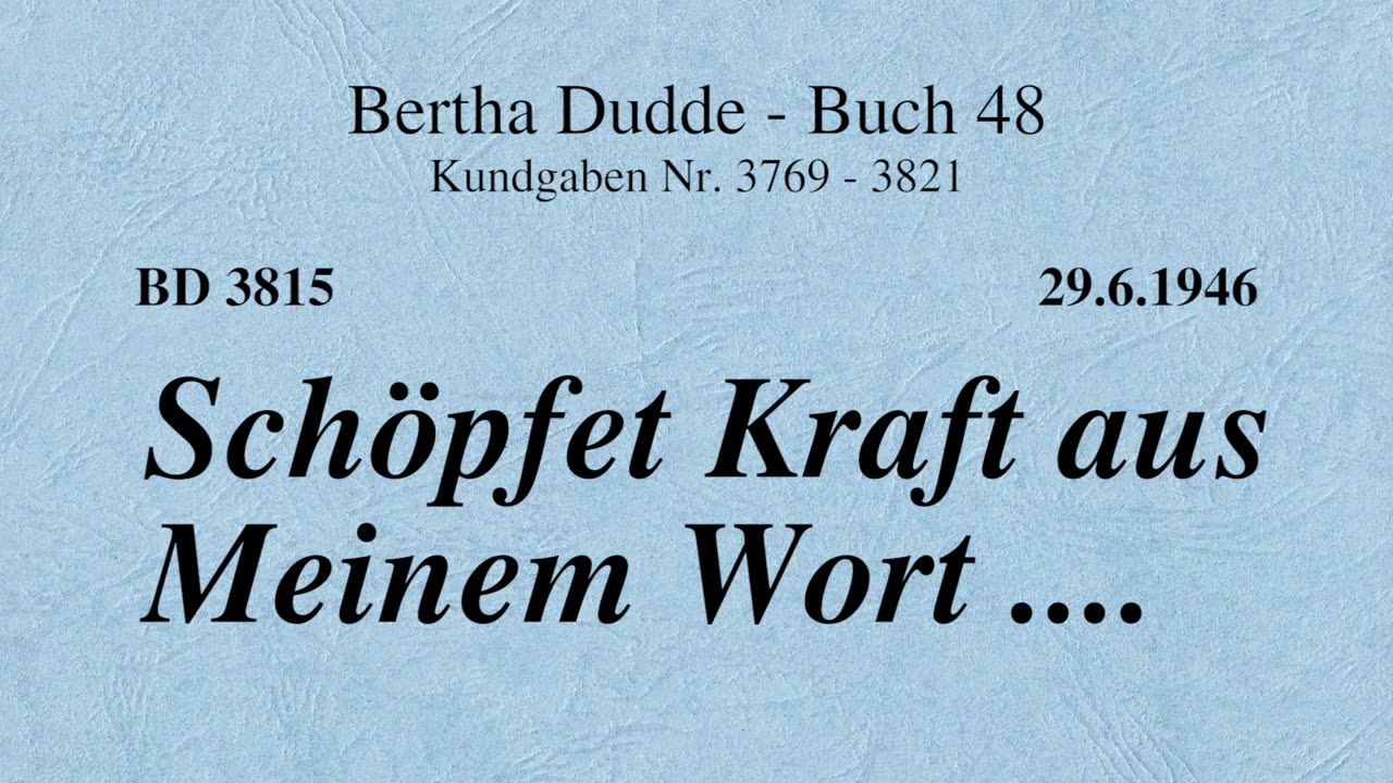 BD 3815 - SCHÖPFET KRAFT AUS MEINEM WORT ....