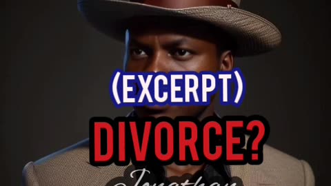 Divorce? (Excerpt)