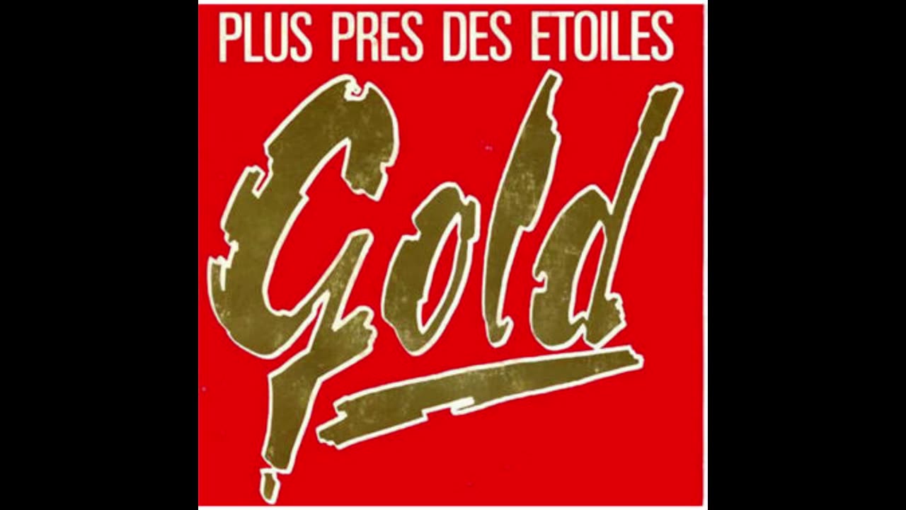 Gold - Plus près des etoiles