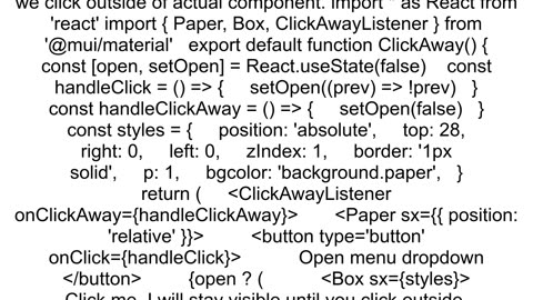 How MUI control clicking outside of a component the component itself will close