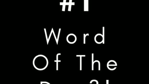 Word Of The Day #1