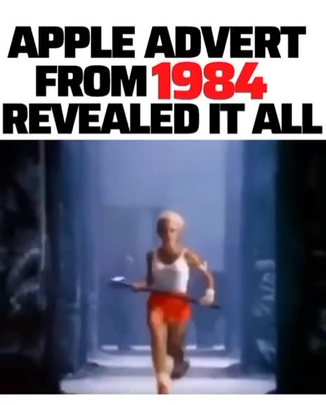 Apple's 1984 Commercial: I'm Pretty Sure They Are Actually On Course For Orwell's Dystopia