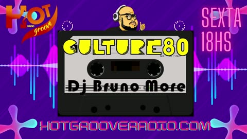 484 Programa Culture 80 - Dj Bruno More