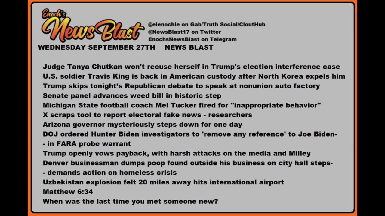 Wednesday, September 27, 2023 News Blast. #Enoch #NewsBlastReading #NBR