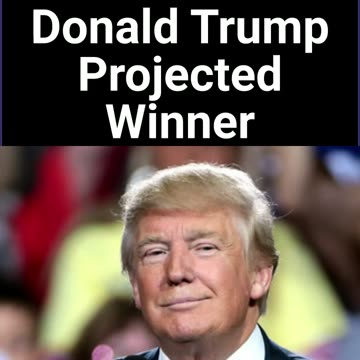 Donald Trump Projected Winner