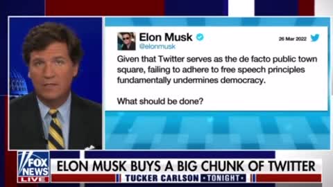 Tucker Carlson: It Looks Like Elon Musk Is Planning a Hostile Takeover of Twitter