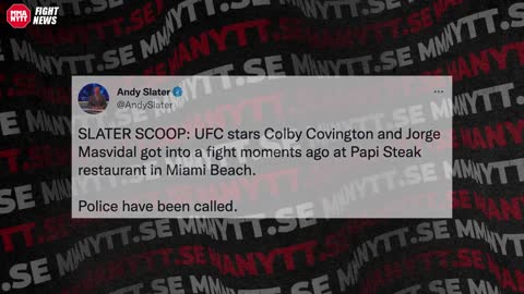 UFC stars Jorge Masvidal and Covington fight outside Miami restaurant