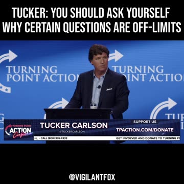Tucker: “There Is a Reason” You’re Not Allowed to Ask Certain Questions