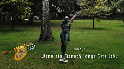 Wenn ein Mensch lange Zeit lebt - PUHDYS