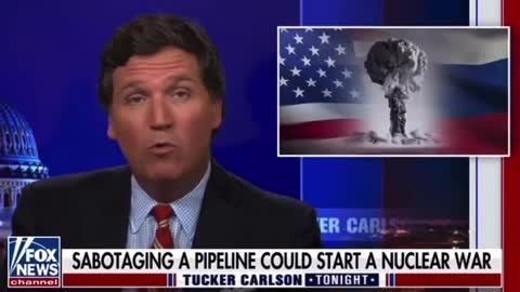 Tucker Carlson pulls the info together about what happened to the Nord Stream Pipeline