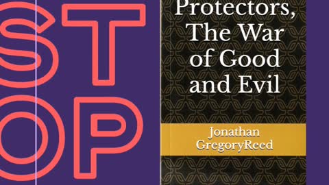 The Protectors, The War of Good and Evil by Jonathan Gregory Reed