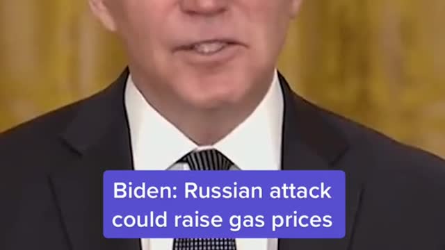 Biden: Russian attack could raise gas prices