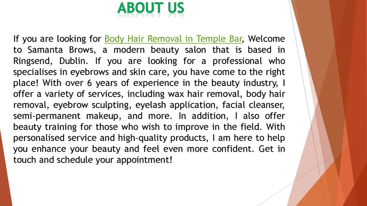 If you are looking for Body Hair Removal in Temple Bar