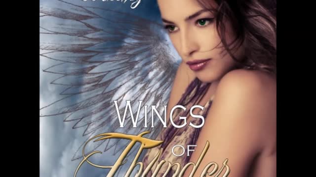 Wings of Thunder, Book 3 of the Thunder Trilogy, a Sensuous Sc-Fi/Fantasy Romance