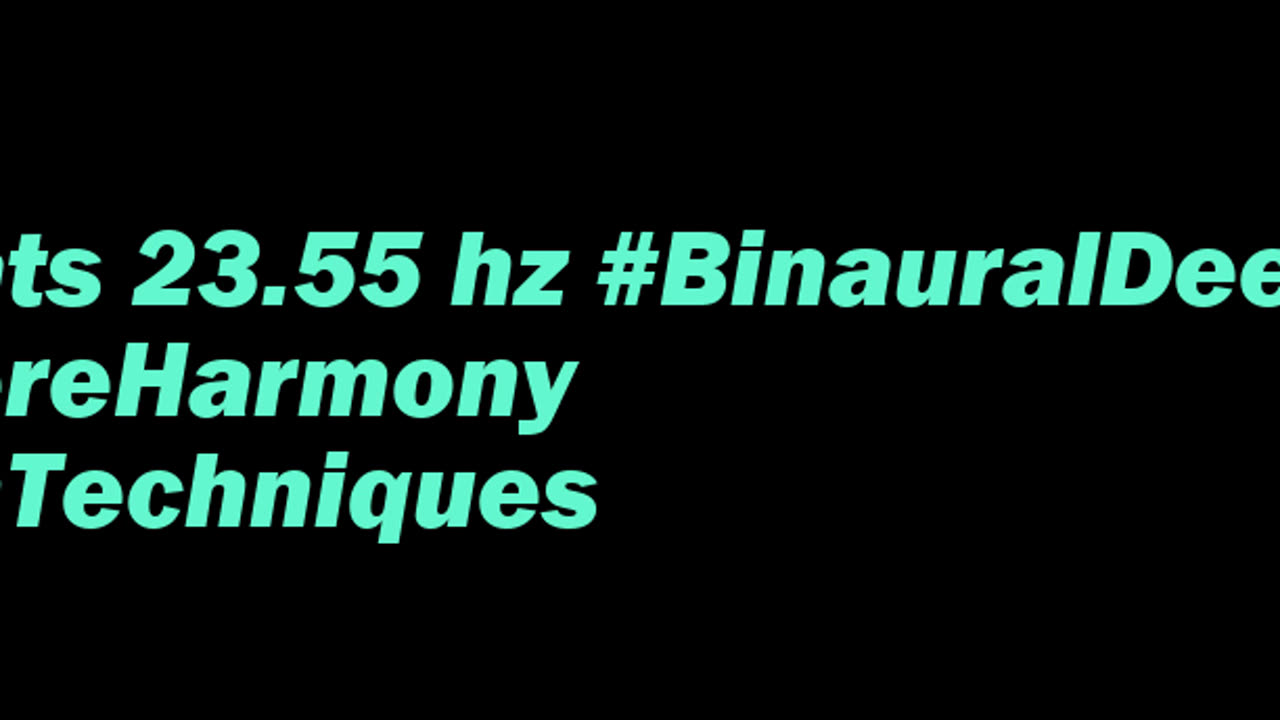 binaural_beats_23.55hz_AudioSphereMeditativeSounds BinauralRelief BinauralChill