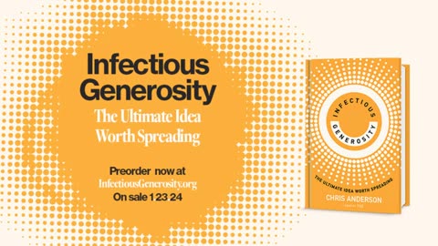 Infectious Generosit By Chris Anderson