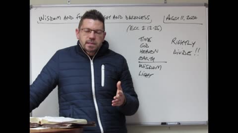Wisdom and folly, as light and darkness (Ecc 2:12-26)